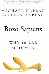 Bozo Sapiens: Why to Err is Human