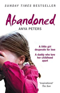 Abandoned: The true story of a little girl who didn’t belong