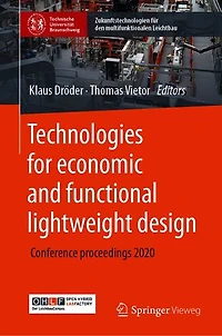 Technologies For Economic And Functional Lightweight Design: Conference Proceedings 2020
