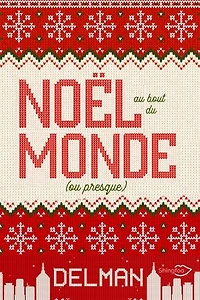 Noël au bout du monde (Ou presque)