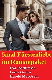 5mal Fürstenliebe im Romanpaket