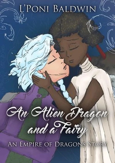 An Alien Space Dragon and A Fairy: Empire of Dragons, #16