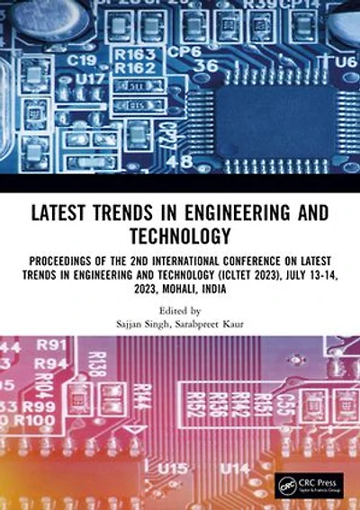 Latest Trends Engineering and Technology: Proceedings of the 2nd International Conference on Technology (ICLTET 2023), July 13-14, 2023, Mohali, India