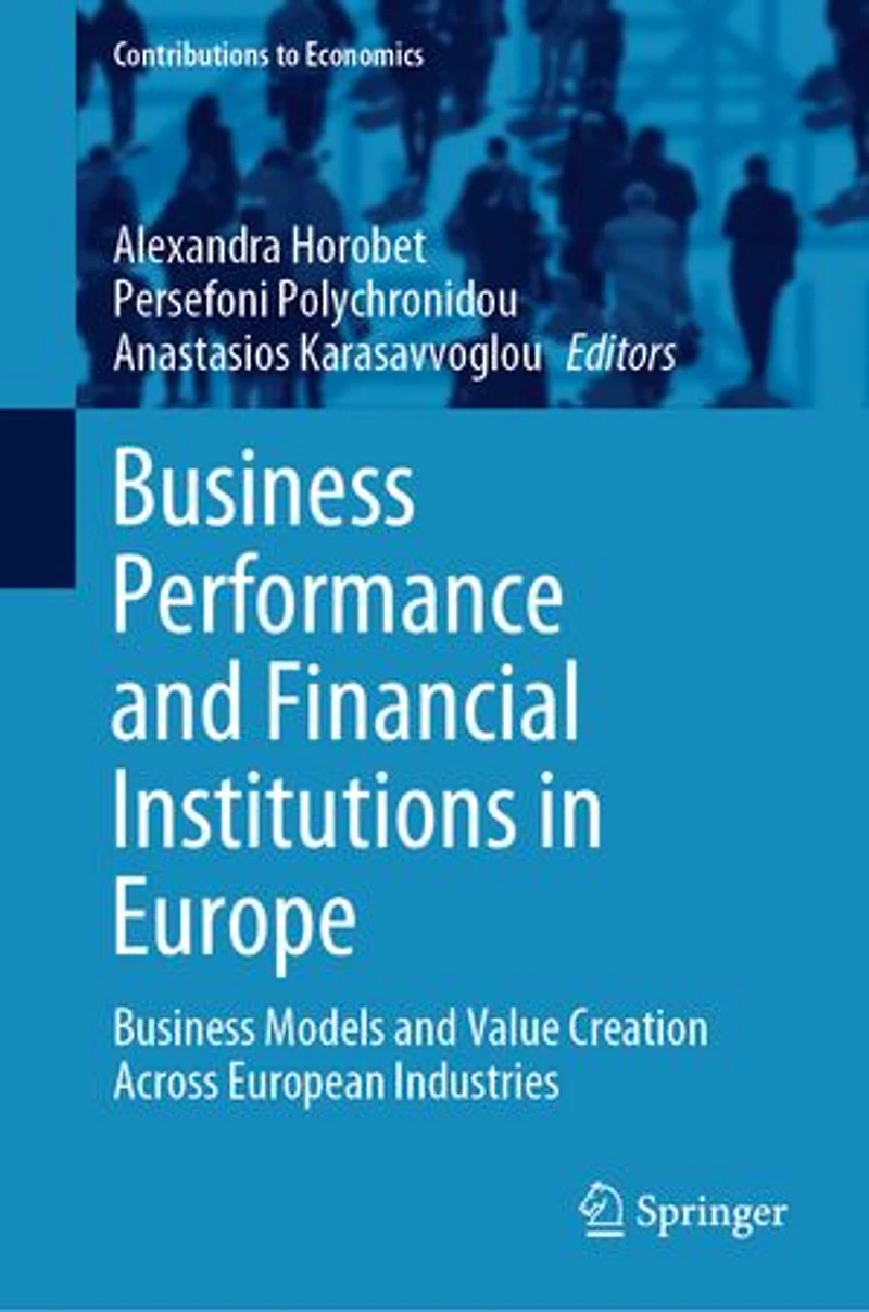 Business Performance and Financial Institutions Europe: Models Value Creation Across European Industries