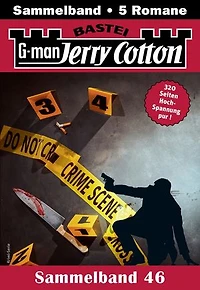 Jerry Cotton Sammelband 46: 5 Romane in einem Band