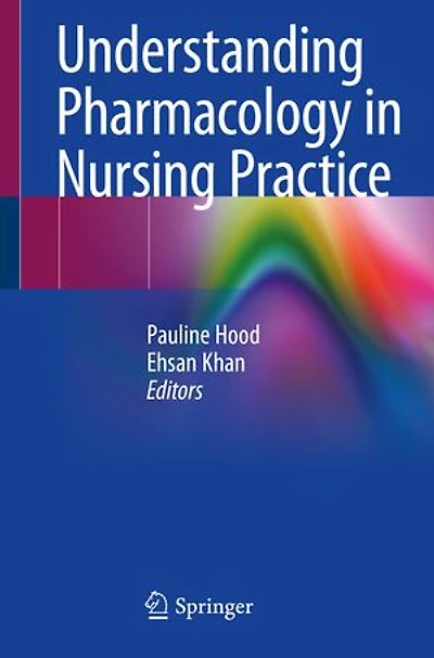 Understanding Pharmacology Nursing Practice