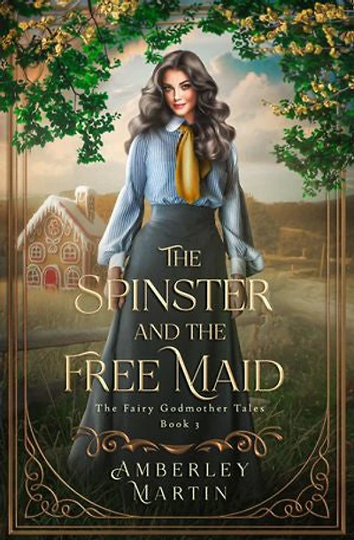 The Spinster and the Free Maid