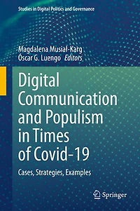 Digital Communication and Populism Times of Covid-19: Cases, Strategies, Examples