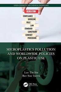 Microplastics Pollution and Worldwide Policies on Plastic Use