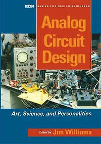 Analog Circuit Design: Art, Science and Personalities
