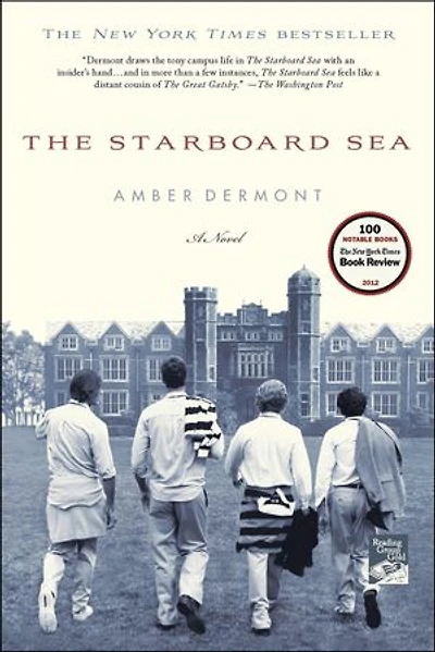 The Starboard Sea: A Novel
