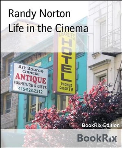 Life in the Cinema