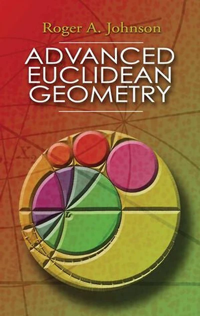 Advanced Euclidean Geometry