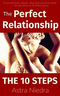 The Perfect Relationship - The 10 Steps