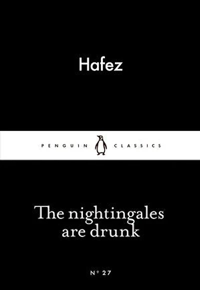 The Little Black Classics Nightingales Are Drunk