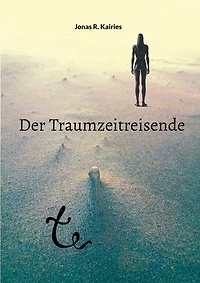 Der Traumzeitreisende