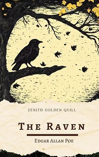 The Raven: Edgar Allan Poe's Haunting Masterpiece of Gothic Poetry