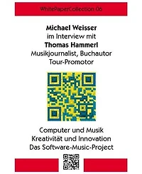 WhitePaperCollection_06: Ein Interview über Musik, Elektronik, Computer und Science Fiction