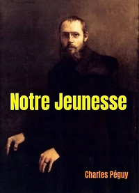 Notre Jeunesse: Un essai incontournable pour comprendre l'histoire de la République française.