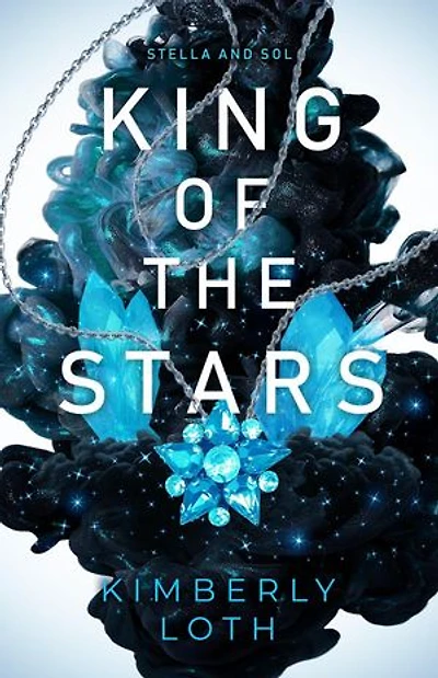 King of the Stars: Stella and Sol, #3