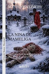 La nina de Mameliga: Històries de por contades pel poble gitano