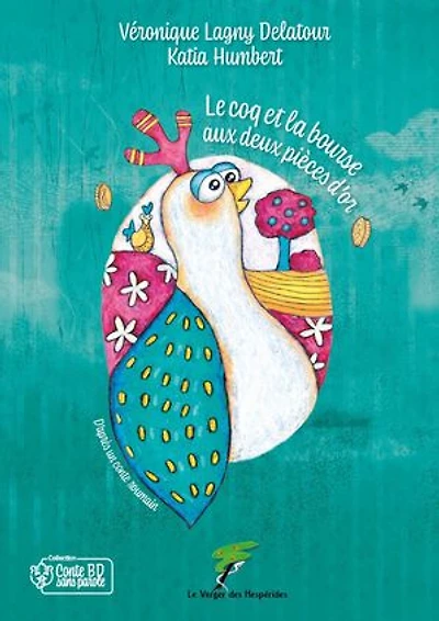 Le coq et la bourse aux deux pièces d’or