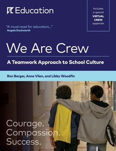 We Are Crew: A Teamwork Approach to School Culture