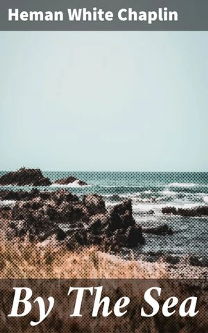 By The Sea: 1887