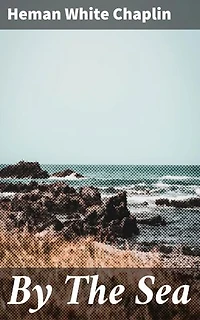 By The Sea: 1887