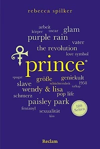Prince. 100 Seiten: Das einfühlsame Porträt des Ausnahmekünstlers