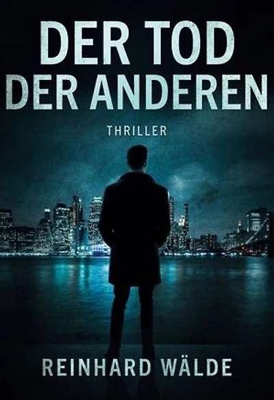 Der Tod der Anderen: Thriller