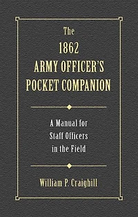 1862 Army Officer's Pocket Companion