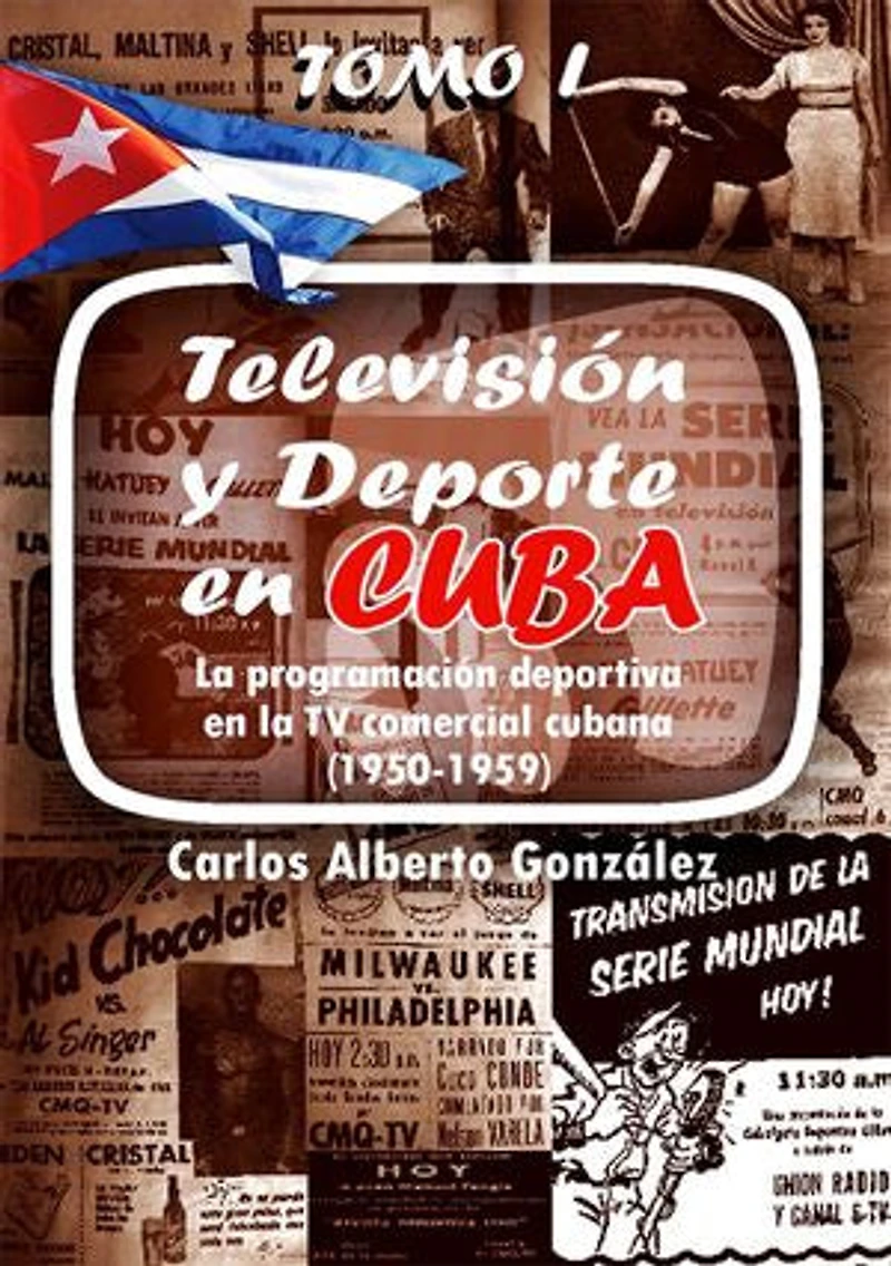 Televisión y deporte en Cuba. La programación deportiva en la TV comercial cubana (1950-1959): RUTH Casa Editorial