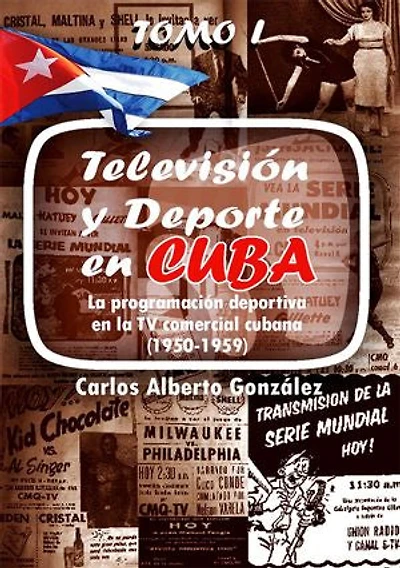 Televisión y deporte en Cuba. La programación deportiva en la TV comercial cubana (1950-1959): RUTH Casa Editorial
