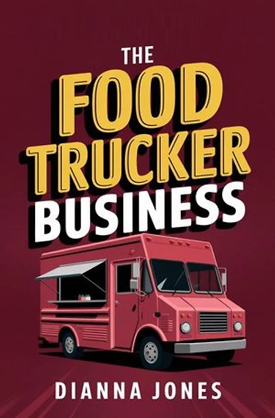 The Food Trucker Business