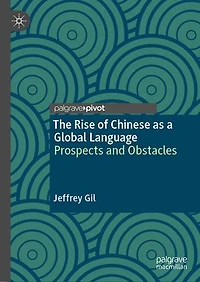 The Rise of Chinese as a Global Language: Prospects and Obstacles