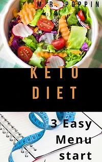 3 easy Menu Start KETO DIET cookbook: Start your simply keto lifestyle