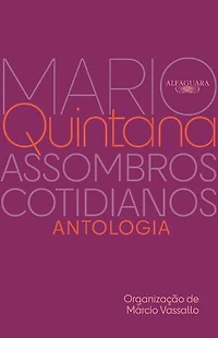 Assombros cotidianos: Antologia