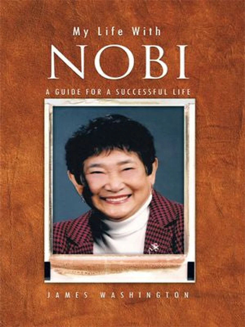 My Life With Nobi: A Guide For Successful