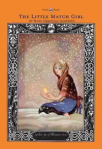 The Little Match Girl - Golden Age of Illustration Series