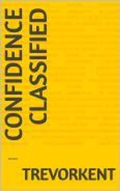 Confidence Classified