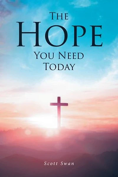 The Hope You Need Today
