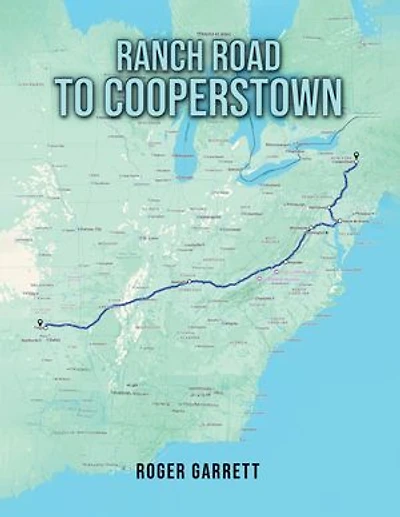 Ranch Road to Cooperstown