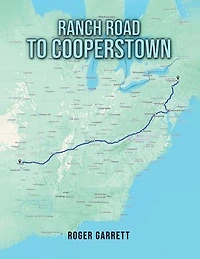 Ranch Road to Cooperstown