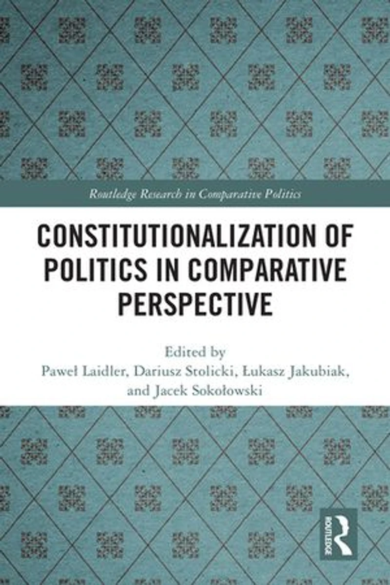 Constitutionalization of Politics Comparative Perspective