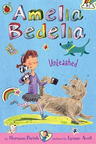 Amelia Bedelia Chapter Book #2: Unleashed