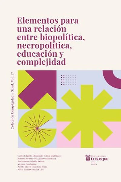 Elementos para una relación entre biopolítica, necropolítica, educación y complejidad