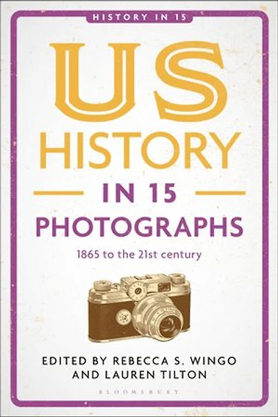 US History 15 Photographs: 1865 to the 21st century