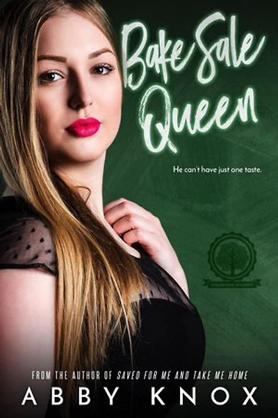 Bake Sale Queen: Greenbridge Academy, #6