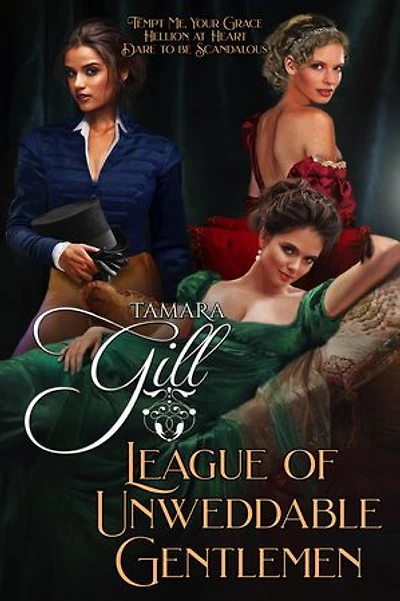 League of Unweddable Gentlemen: Books 1-3
